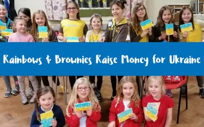 Brownies, Rainbows & Guides Support Fundraising Efforts for Ukraine.